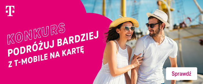 Konkurs: „Podróżuj Bardziej z T-Mobile na kartę!”